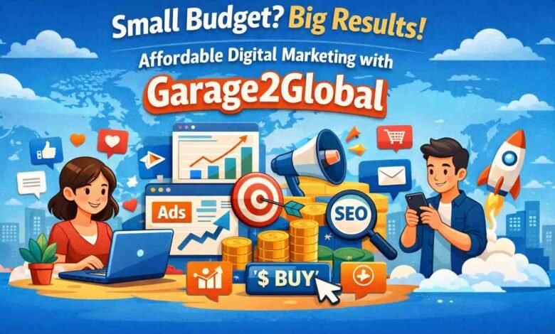 Affordable Digital Marketing with Garage2Global
