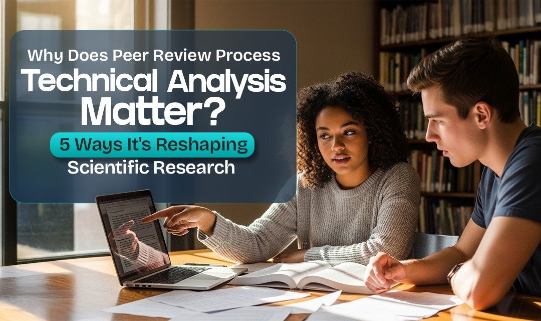 Why Does Peer Review Process Technical Analysis Matter? 5 Ways It's ...